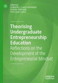 Larios-Hernandez / Walmsley / Lopez-Castro |  Theorising Undergraduate Entrepreneurship Education | eBook | Sack Fachmedien
