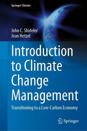 Hetzel / Shideler |  Introduction to Climate Change Management | Buch |  Sack Fachmedien