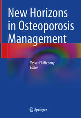 El Miedany | New Horizons in Osteoporosis Management | E-Book | www.sack.de