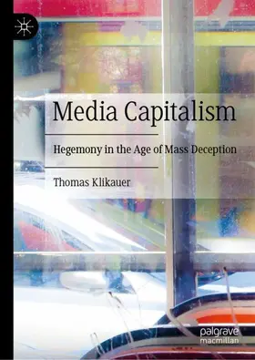 Klikauer |  Media Capitalism | Buch |  Sack Fachmedien