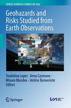 Lopez / Benveniste / Cazenave |  Geohazards and Risks Studied from Earth Observations | Buch |  Sack Fachmedien