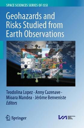 Lopez / Benveniste / Cazenave |  Geohazards and Risks Studied from Earth Observations | Buch |  Sack Fachmedien