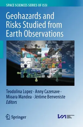 Lopez / Benveniste / Cazenave |  Geohazards and Risks Studied from Earth Observations | Buch |  Sack Fachmedien