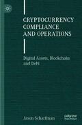 Scharfman |  Cryptocurrency Compliance and Operations | Buch |  Sack Fachmedien