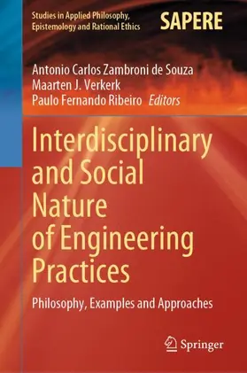 Zambroni de Souza / Ribeiro / Verkerk |  Interdisciplinary and Social Nature of Engineering Practices | Buch |  Sack Fachmedien