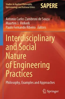 Zambroni de Souza / Ribeiro / Verkerk |  Interdisciplinary and Social Nature of Engineering Practices | Buch |  Sack Fachmedien