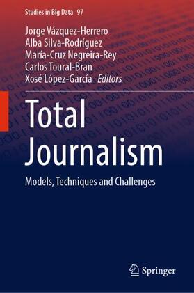 Vázquez-Herrero / Silva-Rodríguez / López-García | Total Journalism | Buch | 978-3-030-88027-9 | sack.de