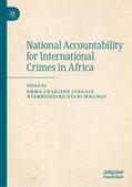 Lubaale / Dyani-Mhango |  National Accountability for International Crimes in Africa | eBook | Sack Fachmedien
