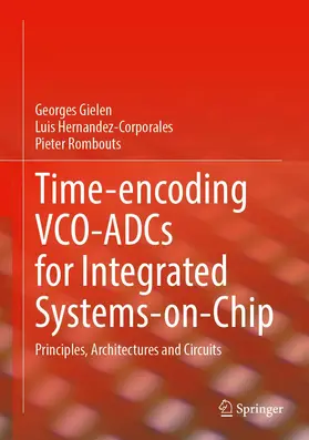 Gielen / Hernandez-Corporales / Rombouts |  Time-encoding VCO-ADCs for Integrated Systems-on-Chip | Buch |  Sack Fachmedien