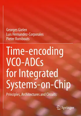Gielen / Hernandez-Corporales / Rombouts |  Time-encoding VCO-ADCs for Integrated Systems-on-Chip | Buch |  Sack Fachmedien