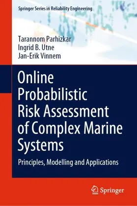 Parhizkar / Vinnem / Utne |  Online Probabilistic Risk Assessment of Complex Marine Systems | Buch |  Sack Fachmedien