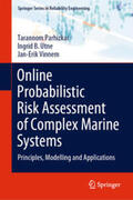 Parhizkar / Utne / Vinnem |  Online Probabilistic Risk Assessment of Complex Marine Systems | eBook | Sack Fachmedien