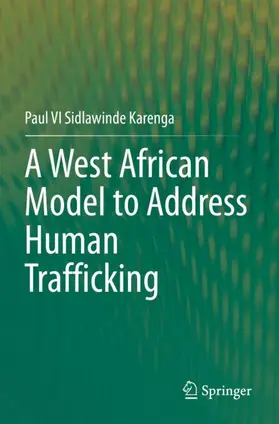 Karenga |  A West African Model to Address Human Trafficking | Buch |  Sack Fachmedien