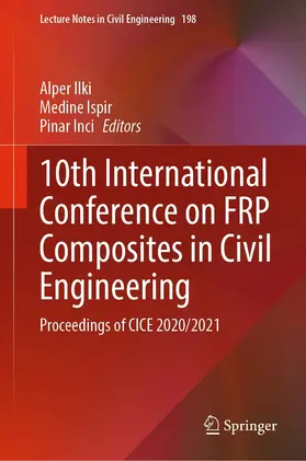 Ilki / Ispir / Inci | 10th International Conference on FRP Composites in Civil Engineering | E-Book | sack.de