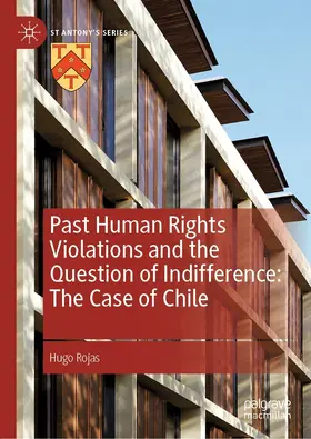 Rojas | Past Human Rights Violations and the Question of Indifference: The Case of Chile | E-Book | www.sack.de