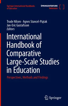 Nilsen / Gustafsson / Stancel-Piatak |  International Handbook of Comparative Large-Scale Studies in Education | Buch |  Sack Fachmedien