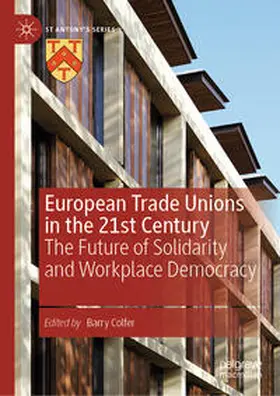 Colfer |  European Trade Unions in the 21st Century | eBook | Sack Fachmedien