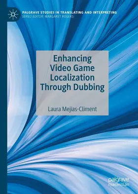 Mejías-Climent |  Enhancing Video Game Localization Through Dubbing | eBook | Sack Fachmedien