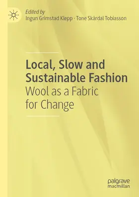 Tobiasson / Klepp |  Local, Slow and Sustainable Fashion | Buch |  Sack Fachmedien