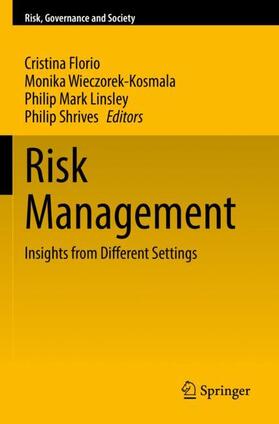 Florio / Shrives / Wieczorek-Kosmala | Risk Management | Buch | 978-3-030-88376-8 | sack.de