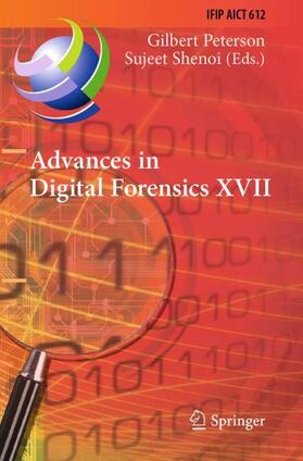 Shenoi / Peterson | Advances in Digital Forensics XVII | Buch | 978-3-030-88383-6 | sack.de