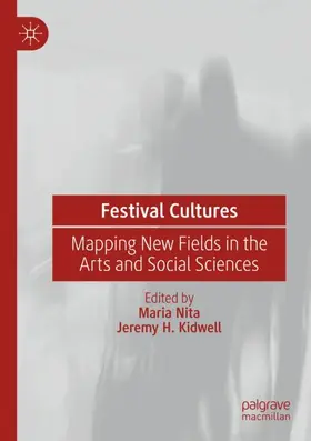 Kidwell / Nita | Festival Cultures | Buch | 978-3-030-88394-2 | www.sack.de