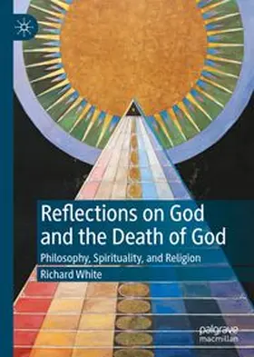 White |  Reflections on God and the Death of God | eBook | Sack Fachmedien