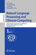 Wang / He / Feng |  Natural Language Processing and Chinese Computing | Buch |  Sack Fachmedien