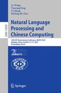 Wang / He / Feng |  Natural Language Processing and Chinese Computing | Buch |  Sack Fachmedien
