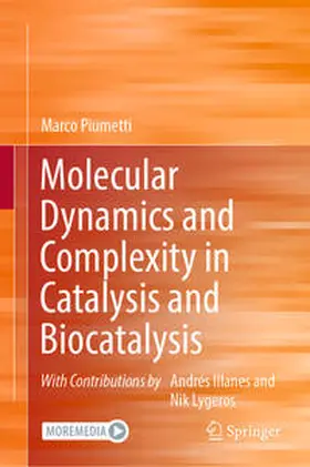Piumetti | Molecular Dynamics and Complexity in Catalysis and Biocatalysis | E-Book | www.sack.de