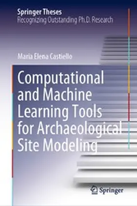 Castiello | Computational and Machine Learning Tools for Archaeological Site Modeling | E-Book | www.sack.de