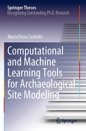 Castiello |  Computational and Machine Learning Tools for Archaeological Site Modeling | Buch |  Sack Fachmedien