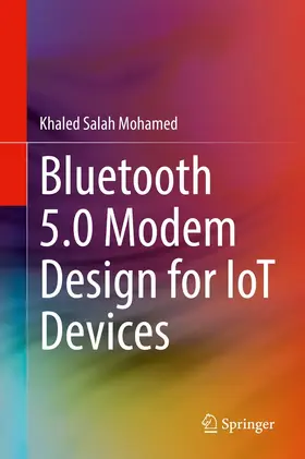 Mohamed |  Bluetooth 5.0 Modem Design for IoT Devices | eBook | Sack Fachmedien