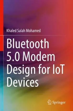 Mohamed |  Bluetooth 5.0 Modem Design for IoT Devices | Buch |  Sack Fachmedien