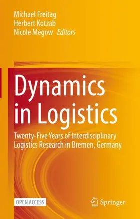 Freitag / Megow / Kotzab |  Dynamics in Logistics | Buch |  Sack Fachmedien