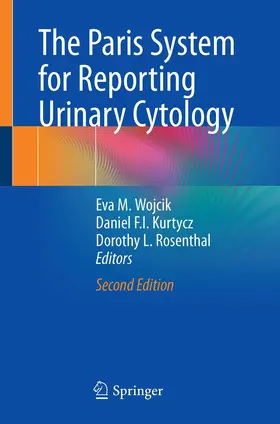 Wojcik / Kurtycz / Rosenthal | The Paris System for Reporting Urinary Cytology | Buch | 978-3-030-88685-1 | www.sack.de