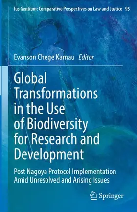 Chege Kamau | Global Transformations in the Use of Biodiversity for Research and Development | Buch | 978-3-030-88710-0 | sack.de