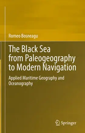 Bosneagu | The Black Sea from Paleogeography to Modern Navigation | E-Book | sack.de