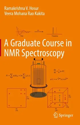 Hosur / Kakita |  A Graduate Course in NMR Spectroscopy | Buch |  Sack Fachmedien