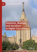 Zhu |  Stalinism, Maoism, and Socialism in Higher Education | eBook | Sack Fachmedien