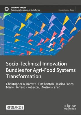 Barrett / Fan / Benton | Socio-Technical Innovation Bundles for Agri-Food Systems Transformation | Buch | 978-3-030-88801-5 | sack.de