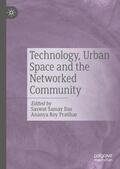 Pratihar / Das |  Technology, Urban Space and the Networked Community | Buch |  Sack Fachmedien