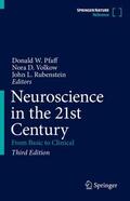 Pfaff / Rubenstein / Volkow |  Neuroscience in the 21st Century | Buch |  Sack Fachmedien