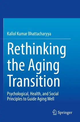 Bhattacharyya |  Rethinking the Aging Transition | Buch |  Sack Fachmedien