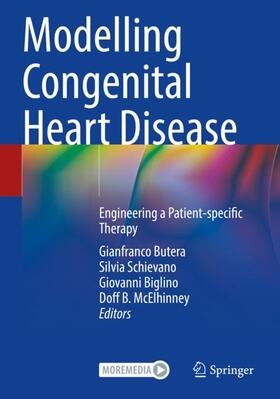 Butera / McElhinney / Schievano |  Modelling Congenital Heart Disease | Buch |  Sack Fachmedien