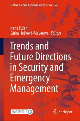 Hošková-Mayerová / Tušer | Trends and Future Directions in Security and Emergency Management | Buch | 978-3-030-88906-7 | sack.de