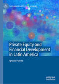 Puente |  Private Equity and Financial Development in Latin America | eBook | Sack Fachmedien