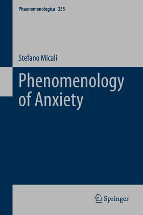 Micali |  Phenomenology of Anxiety | Buch |  Sack Fachmedien