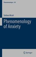 Micali |  Phenomenology of Anxiety | Buch |  Sack Fachmedien