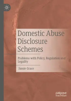 Grace |  Domestic Abuse Disclosure Schemes | Buch |  Sack Fachmedien